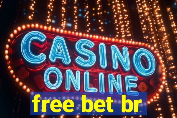 free bet br